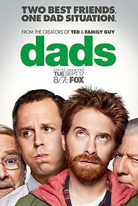 http://stagebuddy.com/wp-content/uploads/2013/09/This_is_a_poster_for_the_FOX_sitcom_-Dads-.jpg