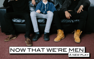 Now-That-Were-Men-–-2015-image1-640x406