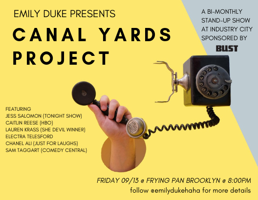 Duke Presents: Canal Yards Project – Free Comedy Industry City - StageBuddy.com