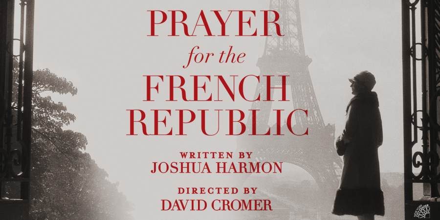 Review: Prayer for the French Republic - StageBuddy.com