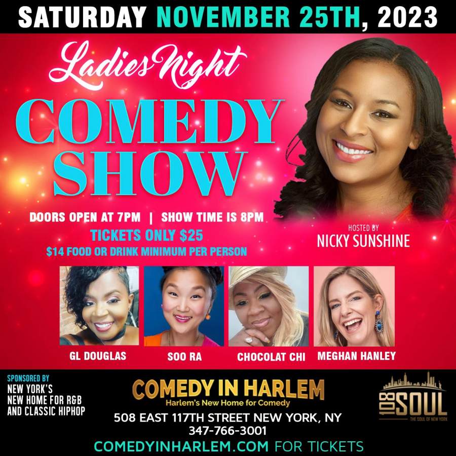 Comic Nicky Sunshine To Host Nov 2023 Ladies Night Showcase Comedy In Harlem 2701